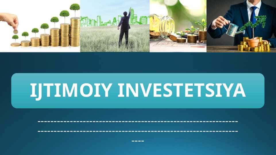 IJTIMOIY INVESTETSIYA