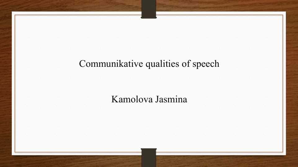 Communikative qualities of speech