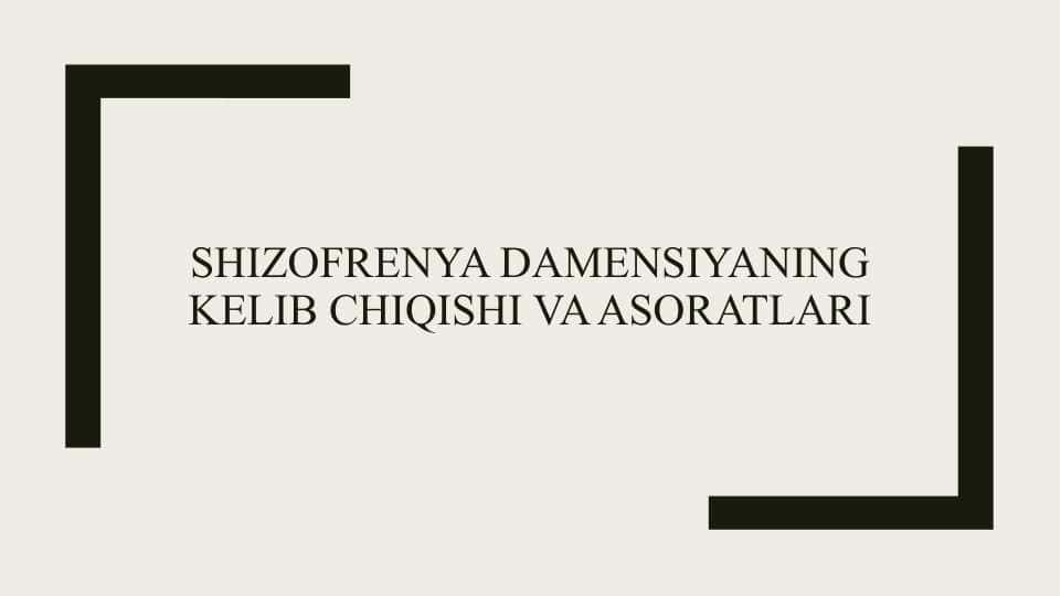 Shizofrenya damensiyaning kelib chiqishi va asoratlari