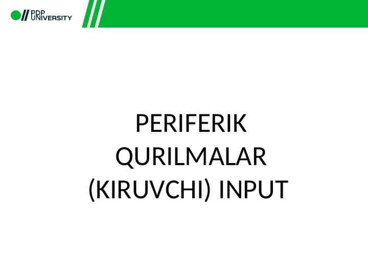 Periferik qurilmalar va media INPUT