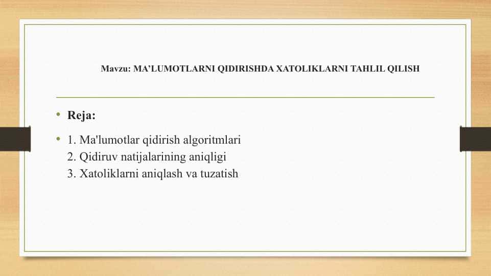 MA’LUMOTLARNI QIDIRISHDA XATOLIKLARNI TAHLIL QILISH