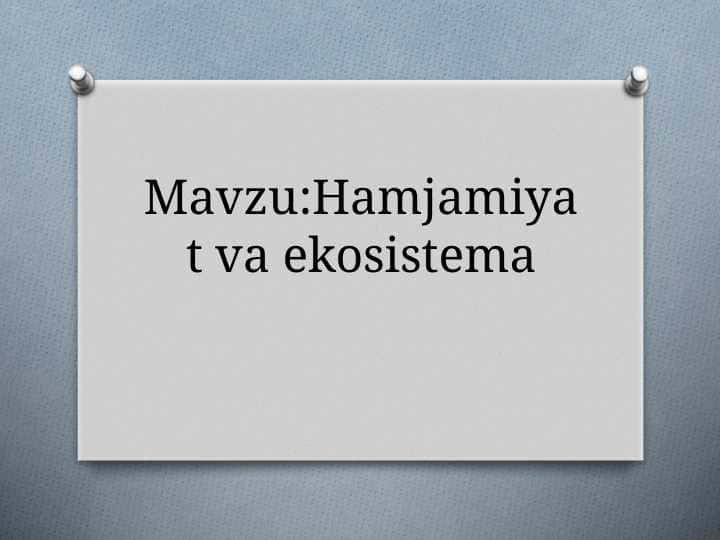 Hamjamiyat va ekosistema