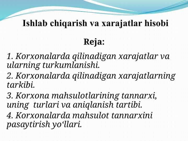 Ishlab chiqarish va xarajatlar hisobi