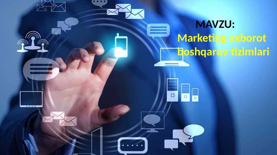 Marketing axborot boshqaruv tizimlari