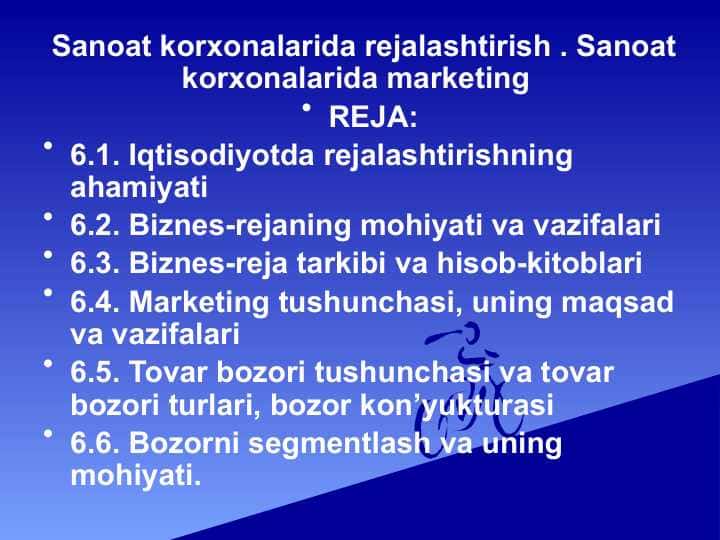 Sanoat korxonalarida rejalashtirish . Sanoat korxonalarida marketing