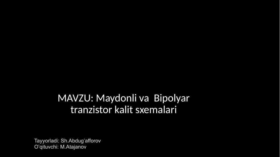 Maydonli va Bipolyar tranzistor kalit sxemalari