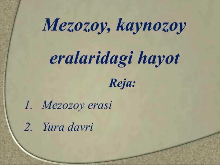 Mezozoy, kaynozoy eralaridagi hayot