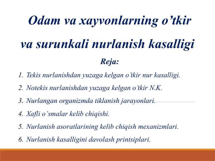 Odam va xayvonlarning o’tkir va surunkali nurlanish kasalligiOdam va xayvonlarning o’tkir va surunkali nurlanish kasalligi