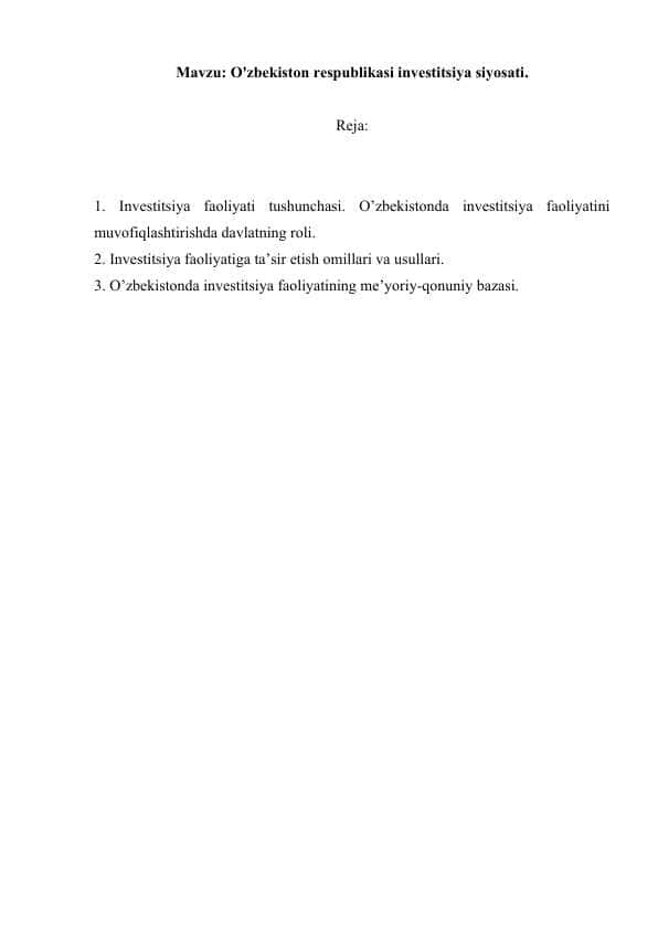O'zbekiston respublikasi investitsiya siyosati