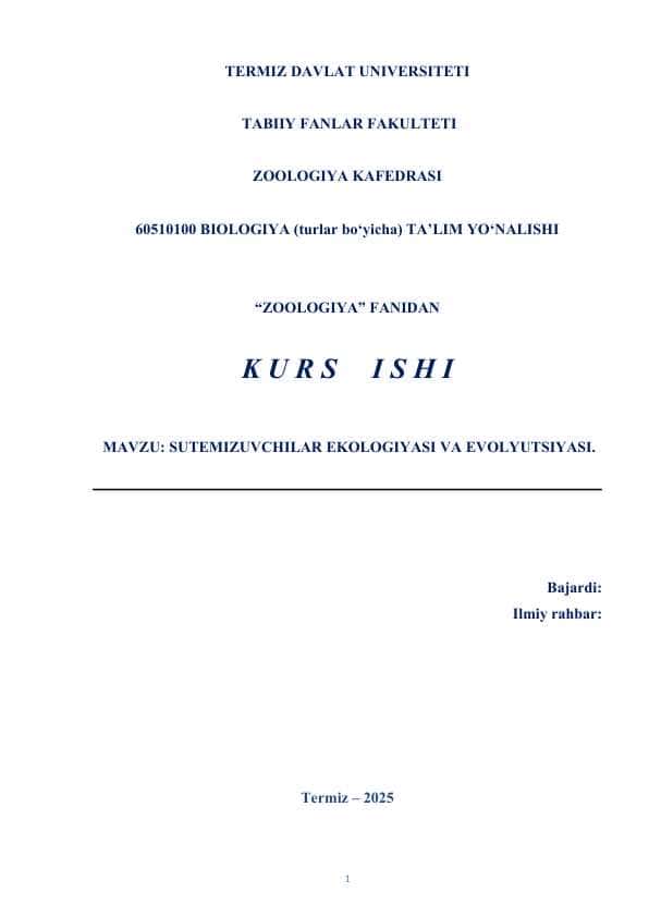 SUTEMIZUVCHILAR EKOLOGIYASI VA EVOLYUTSIYASI.KURS ISHI