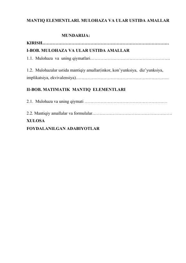 MANTIQ ELEMENTLARI. MULOHAZA VA ULAR USTIDA AMALLAR