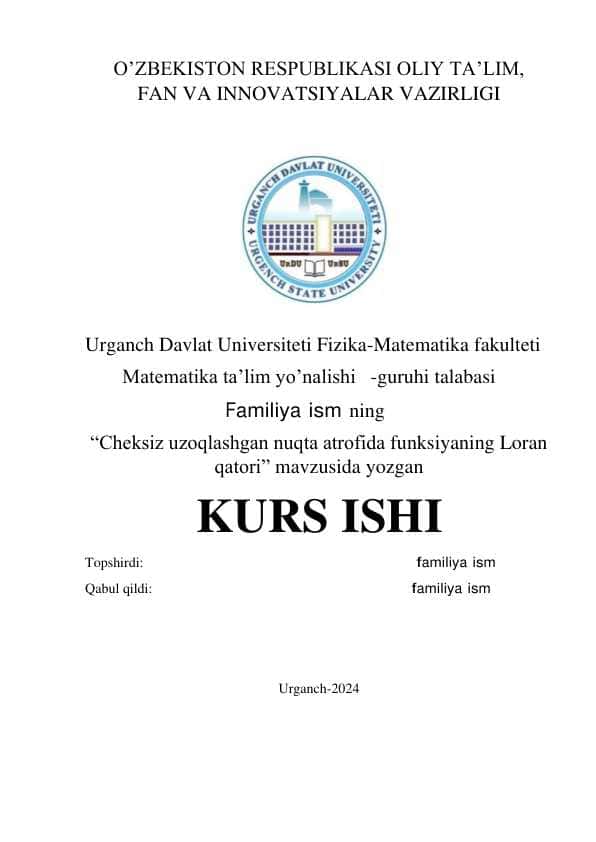 Cheksiz uzoqlashgan nuqta atrofida funksiyaning Loran qatori