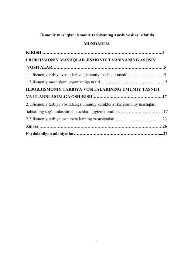 Jismoniy mashqlar jismoniy tarbiyaning asosiy vositasi sifatida