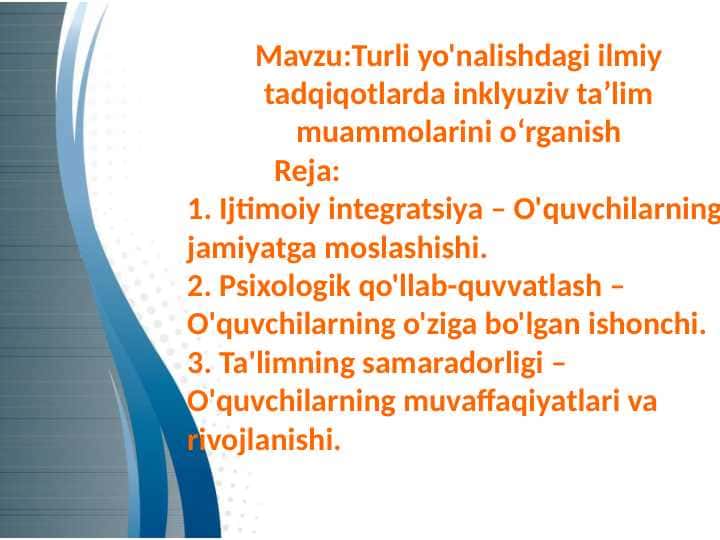 Turli yo'nalishdagi ilmiy tadqiqotlarda inklyuziv ta’lim muammolarini o‘rganish