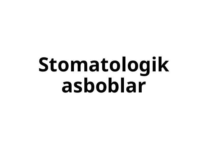 Stomatologik asboblar