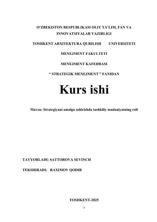 Strategiyani amalga oshirishda tashkiliy madaniyatning ro'li kurs ishi