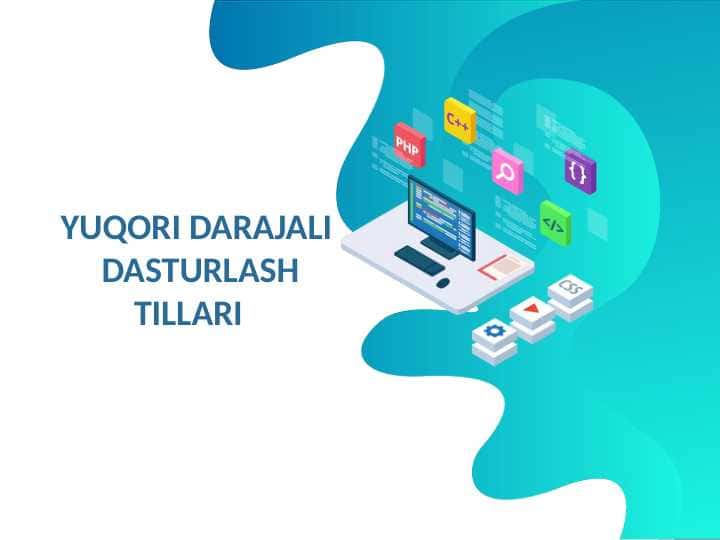 YUQORI DARAJALI DASTURLASH TILLARI