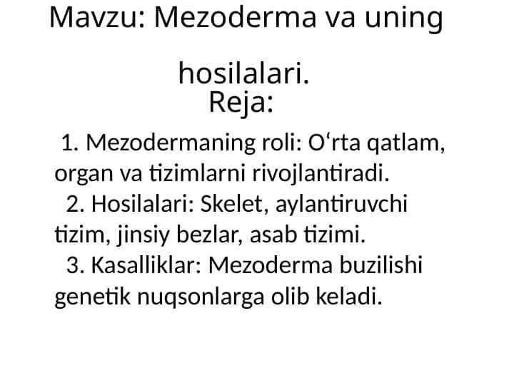 Mezoderma va uning hosilalari