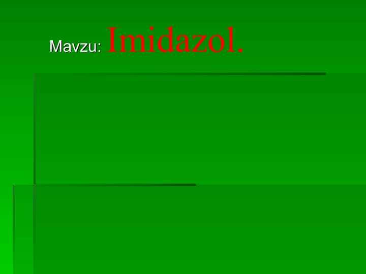 Imidazol