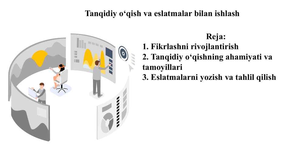 Tanqidiy o‘qish va eslatmalar bilan ishlash