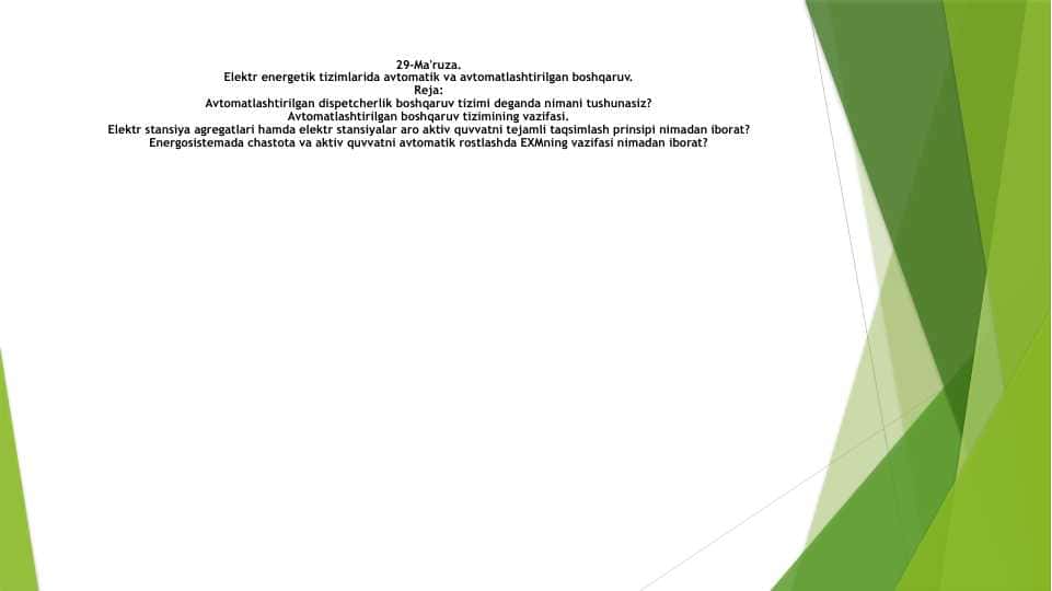 Elektr energetik tizimlarida avtomatik va avtomatlashtirilgan boshqaruv