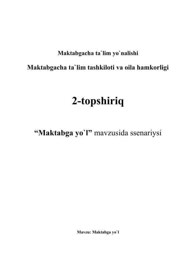 “Maktabga yo`l”
