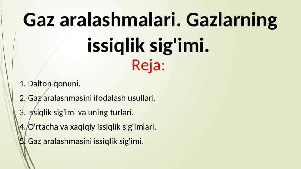 Gaz aralashmalari. Gazlarning issiqlik sig'imi