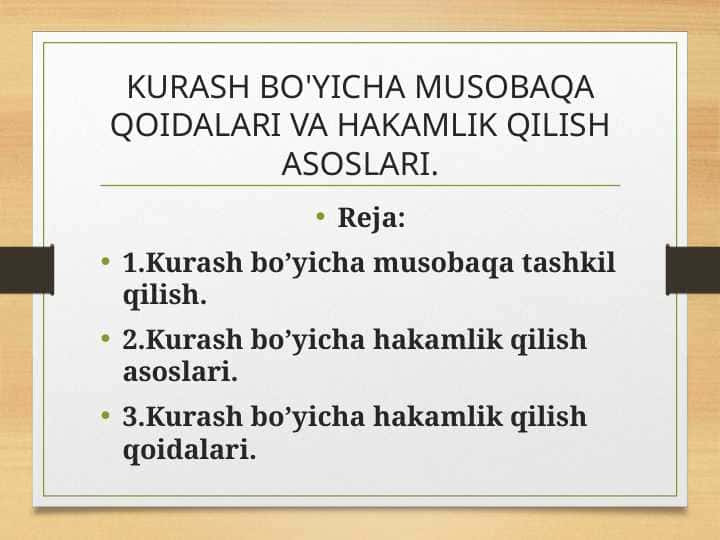 KURASH BO'YICHA MUSOBAQA QOIDALARI VA HAKAMLIK QILISH ASOSLARI.