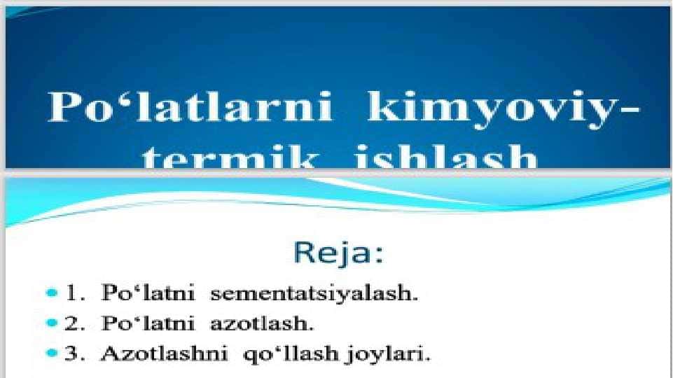 Po`latlarni kimyoviy termik ishlash
