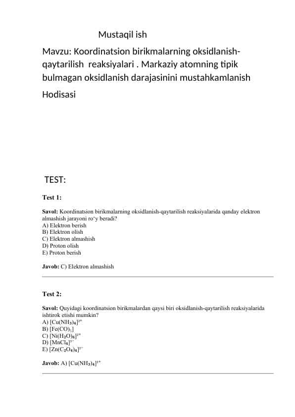 Koordinatsion birikmalarning oksidlanish-qaytarilish reaksiyalari . Markaziy atomning tipik bulmagan oksidlanish darajasinini mustahkamlanish