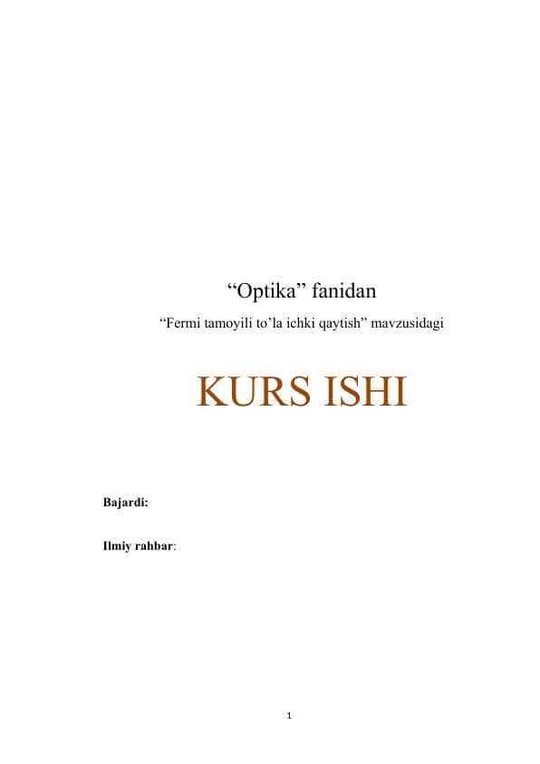 Fermi tamoyili to’la ichki qaytish . “ Optika ” fanidan