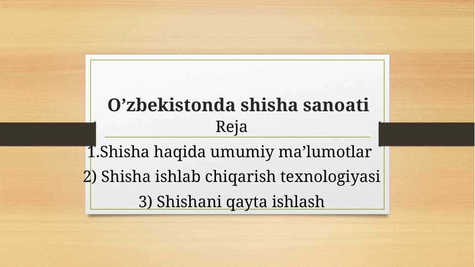 Oʻzbekistonda shisha sanoati