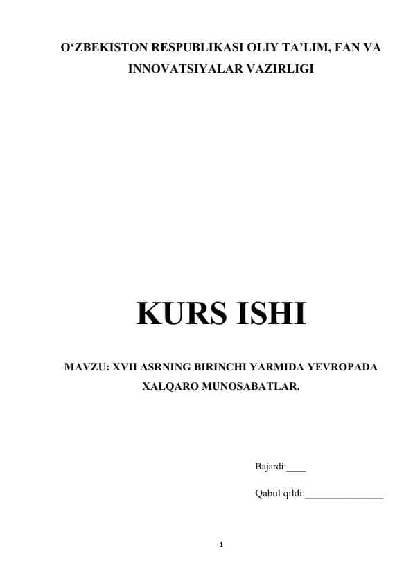 XVII ASRNING BIRINCHI YARMIDA YEVROPADA XALQARO MUNOSABATLAR