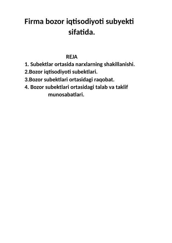 Firma bozor iqtisodiyoti subyekti sifatida.