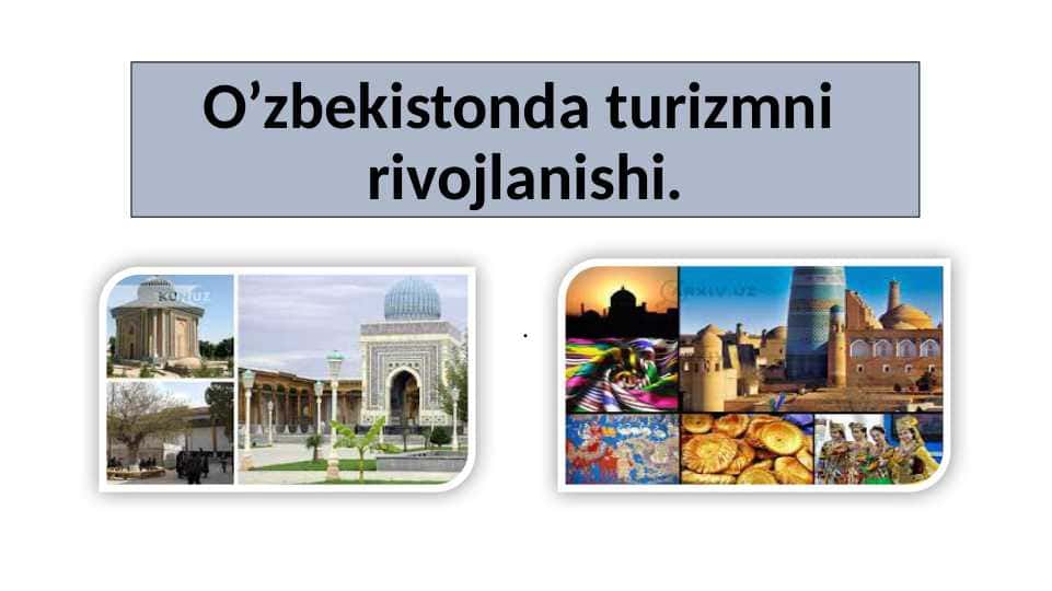 O’zbekistonda turizmni rivojlanishi