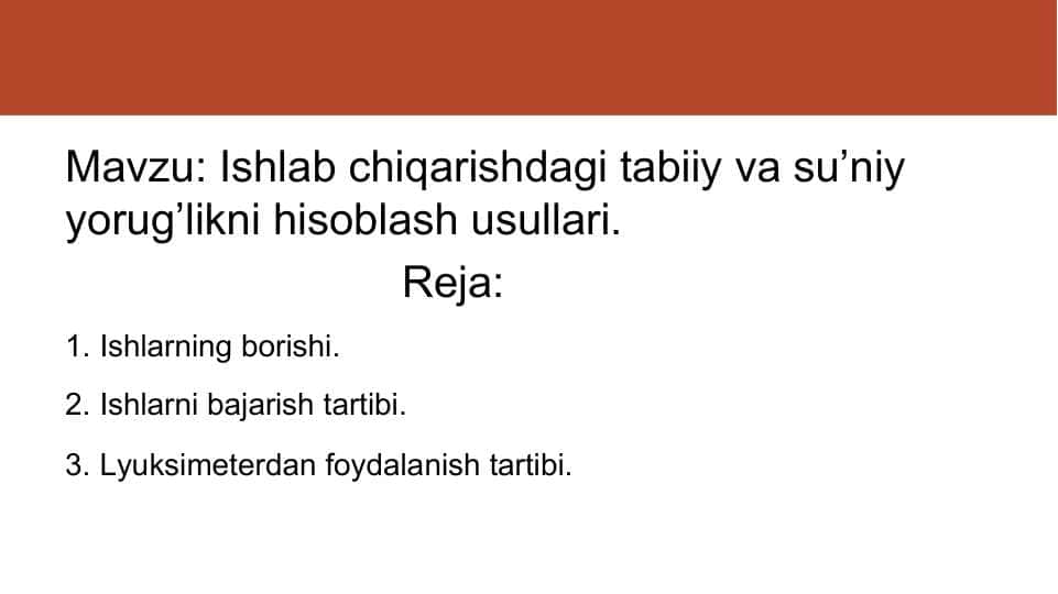 Ishlab chiqarishdagi tabiiy va su’niy yorug’likni hisoblash usullari
