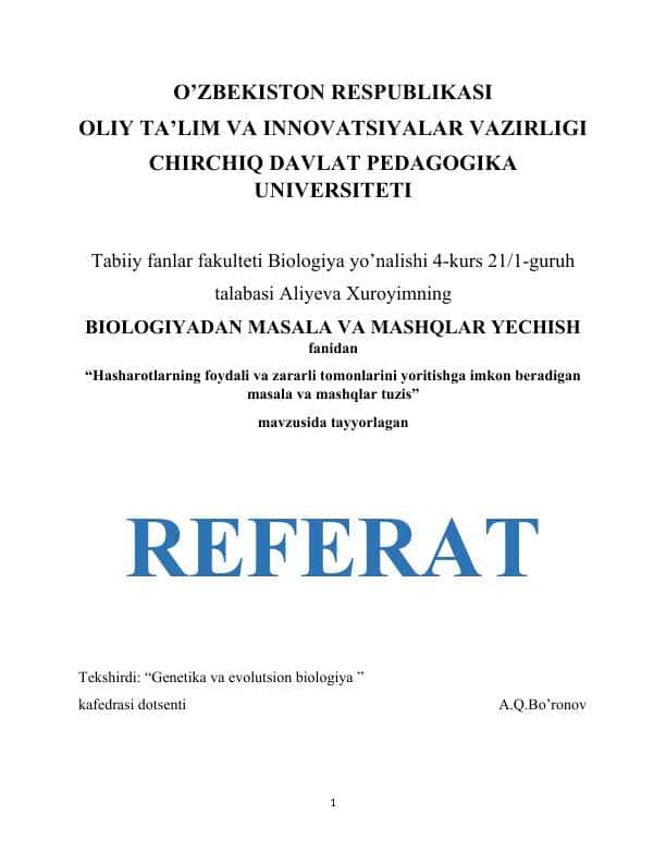 Hasharotlarning foydali va zararli tomonlarini yoritishga imkon beradigan masala va mashqlar tuzis referat.docx