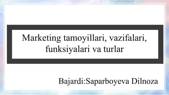 Marketing tamoyillari vazifalari funksiyalari va turlar slayd