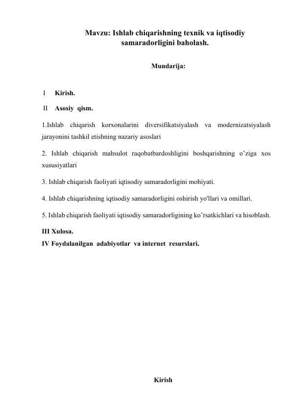 Ishlab chiqarishning texnik va iqtisodiy samaradorligini baholash.