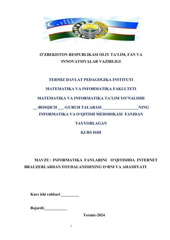 INFORMATIKA FANLARINI O‘QITISHDA INTERNET BRAUZERLARDAN FOYDALANISHNING O‘RNI VA AHAMIYATI