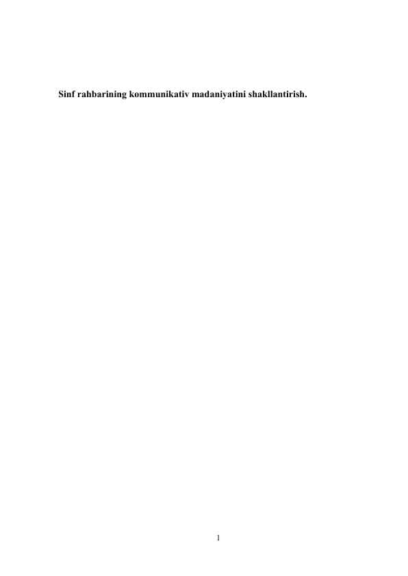 Sinf rahbarining kommunikativ madaniyatini shakllantirish.