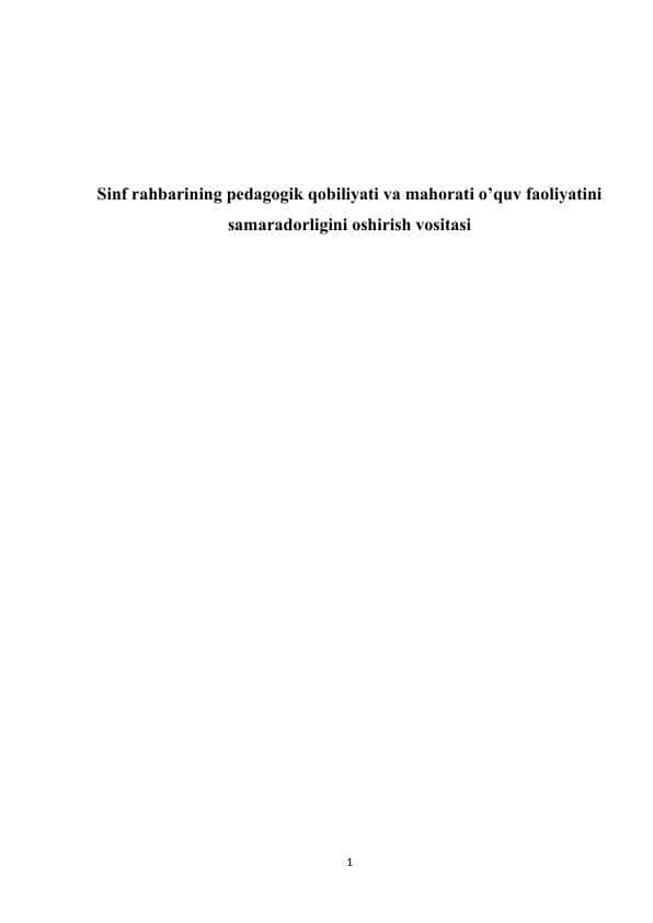 Sinf rahbarining pedagogik qobiliyati va mahorati o’quv faoliyatini samaradorligini oshirish vositasi