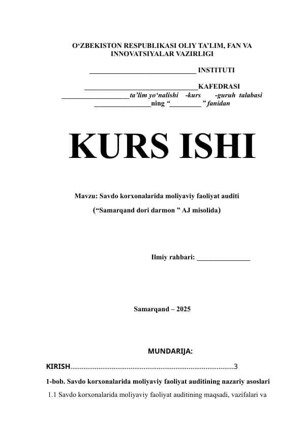Kurs ishi . Savdo korxonalarida moliyaviy faoliyat auditi