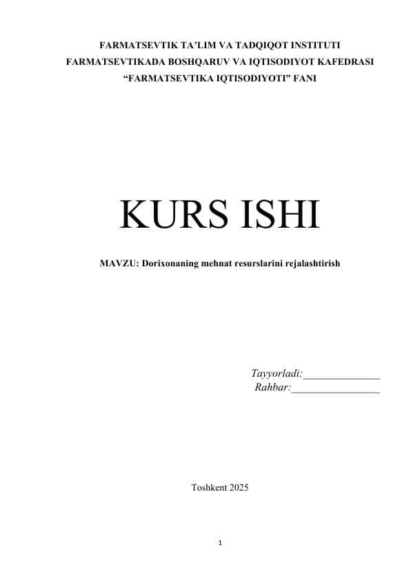 Dorixonaning mehnat resurslarini rejalashtirish ( Kurs ishi )