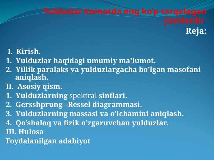 Yulduzlar koinotda eng ko’p tarqalagan jismlardir
