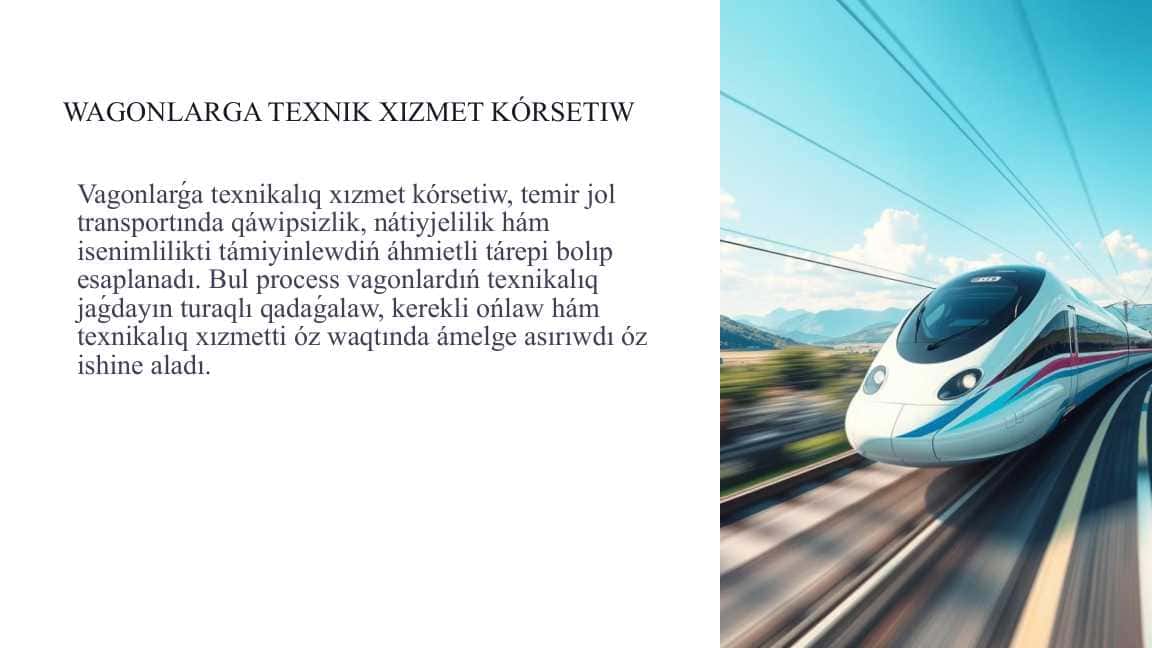 WAGONLARGA TEXNIK XIZMET KÓRSETIW