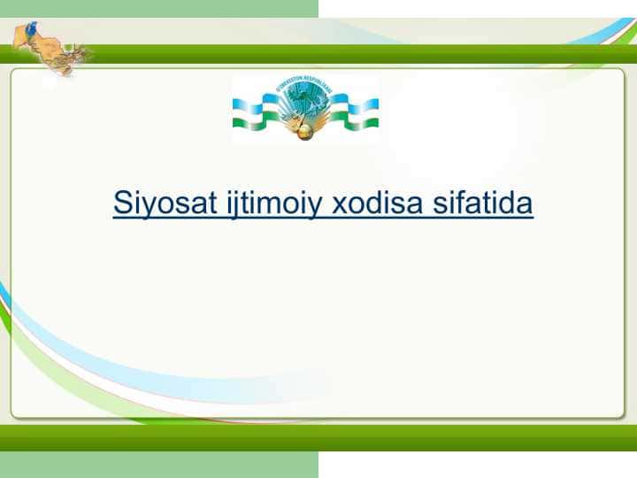 Siyosat ijtimoiy xodisa sifatidaSiyosat ijtimoiy xodisa sifatida