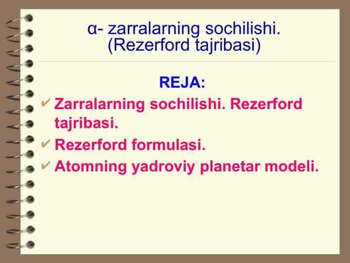 α- zarralarning sochilishi. (Rezerford tajribasi
