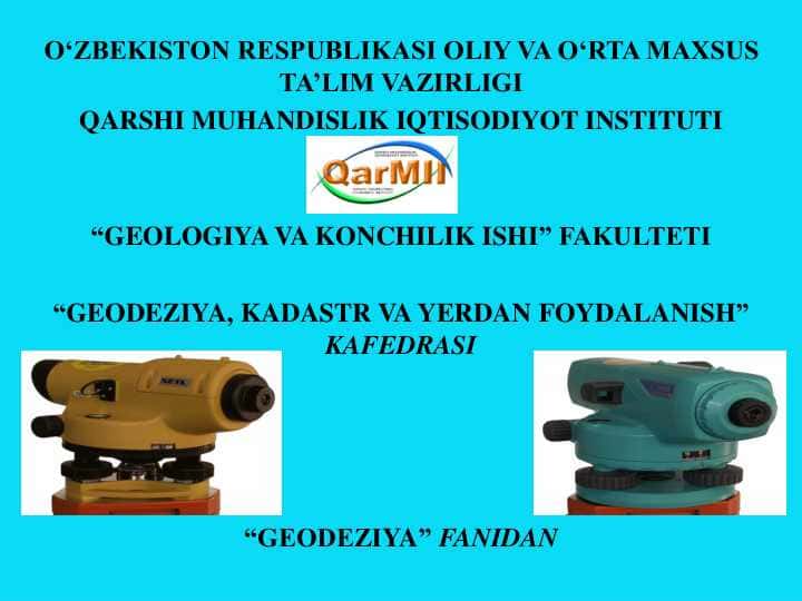 GEODEZIYA HAQIDA MA’LUMOTLAR