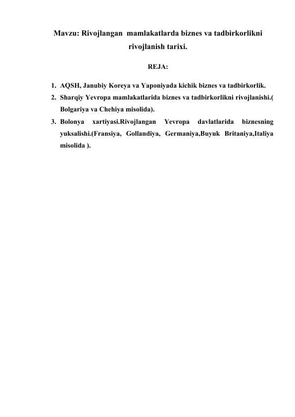 Rivojlangan mamlakatlarda biznes va tadbirkorlikni rivojlanish tarixi.